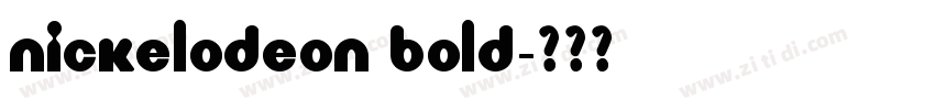 Nickelodeon Bold字体转换